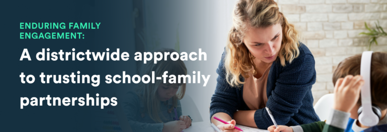 Enduring family engagement_ Honoring every school community