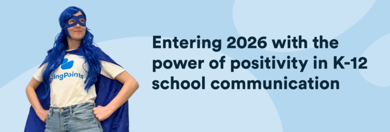 Entering 2026 with the power of positivity in k-12 school communication blog header with super hero